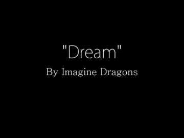 Imagine Dragons - Dream (Lyrics)